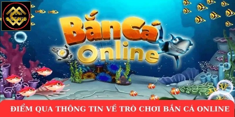 Điểm qua thông tin về trò chơi  bắn cá online