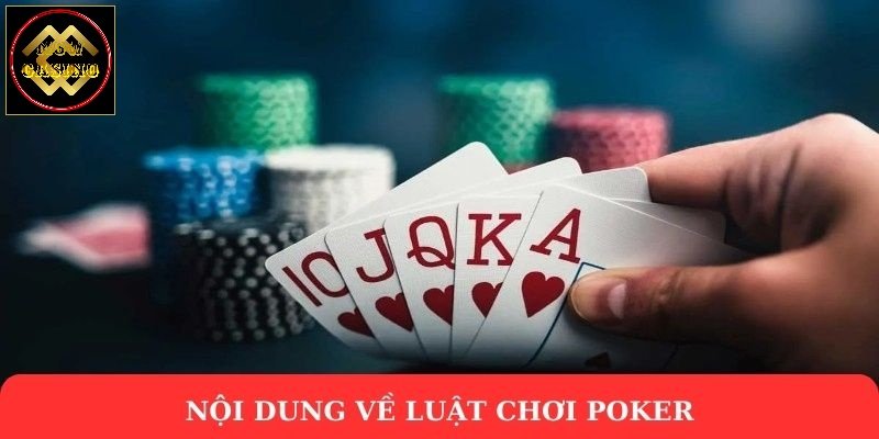 Nội dung về luật chơi Poker