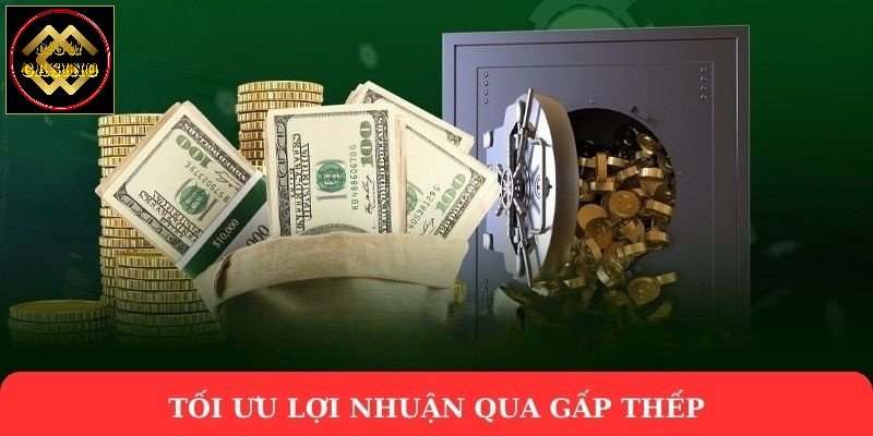 Tối ưu lợi nhuận qua gấp thếp