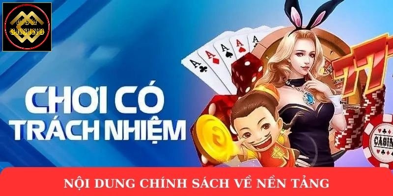 Nội dung chính sách về nền tảng